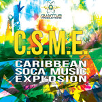 C.S.M.E. (Caribbean Soca Music Explosion)
