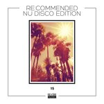 Re:Commended: Nu Disco Edition, Vol 15