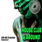 House, Club & Around, Vol 2