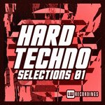 Hard Techno Selections, Vol 01
