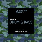 Nothing But... Pure Drum & Bass, Vol 14
