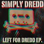 Left For Dredd EP