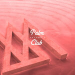 Palm Club Vol 2