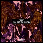 Some Artists Are Here Vol 6