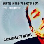 You (Predator) (Hausmacher Remix)