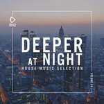 Deeper At Night Vol 64