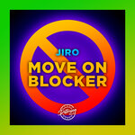 Move On/Blocker
