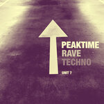 Peaktime Rave Techno - Unit 7