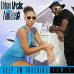 Keep On Trucking (Explicit Remix)