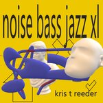 Noise Bass Jazz Xl