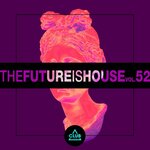 The Future Is House, Vol 52