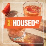 Get Housed, Vol 42