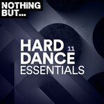 Nothing But... Hard Dance Essentials, Vol 11