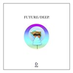Future/Deep Vol 27