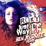 Just The Way It Is (Ben Journiee Remix)