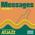 MESSAGES Vol 3 (Compiled & Mixed By Atjazz)