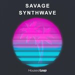 Savage Synthwave (Sample Pack WAV/MIDI)