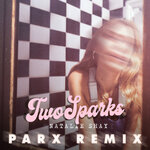 Two Sparks (Parx Remix Extended)