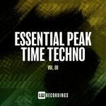 Essential Peak Time Techno, Vol 08