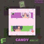 Candy / Wobble Gate