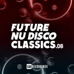 Future Nu Disco Classics, Vol 08