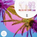 Oh So Deep: Finest Deep House, Vol 32