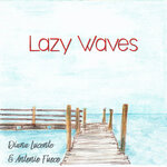 Lazy Waves