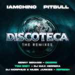 Discoteca (Explicit The Remixes)