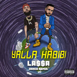 Yalla Habibi (La$$a Dance Remix)