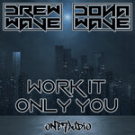 Work It/Only You