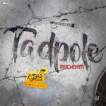Tadpole Riddim