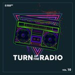 Turn Up The Radio Vol 10