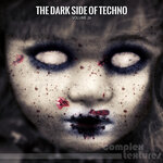 The Dark Side Of Techno, Vol 26