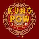 Kung Pow (Riddim - Explicit)