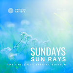 Sundays Sun Rays (The Chill Out Special Edition), Vol 1