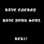 Have Your Soul
