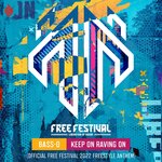 Keep On Raving On (Official Free Festival 2022 Freestyle Anthem)