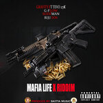Mafia Life X Riddim Tracks (Explicit)