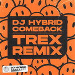 Comeback (Trex Remix)