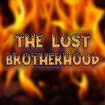 The Lost Brotherhood