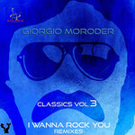 Classics, Vol 3 (I Wanna Rock You Remixes)