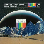 Shapes: Spectrum (Compiled By Robert Luis)