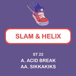 Acid Break/Sikkakiks