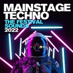 Mainstage Techno - The Festival Sounds 2022