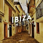 Ibiza Clubbing Vol 2