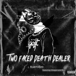 Two Faced Death Dealer