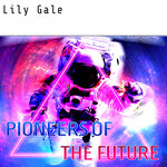 Pioneers Of The Future