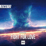 Fight For Love (Original Mix)