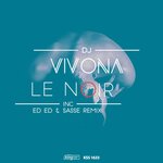Le Noir (Ed Ed & Sasse Remix)