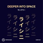 Deeper Into Space (Sampler)